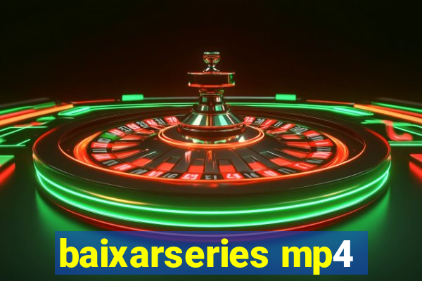 baixarseries mp4