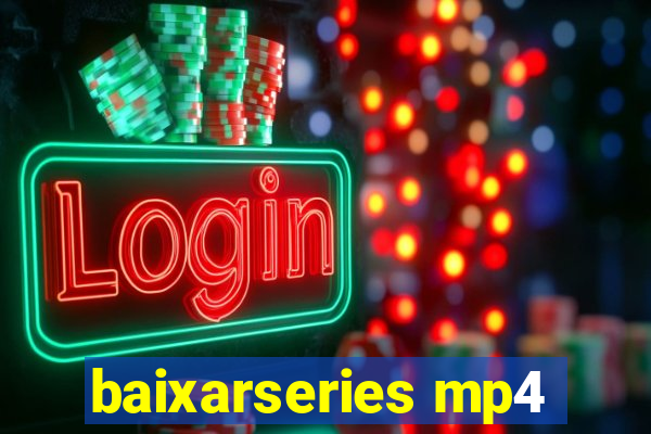 baixarseries mp4