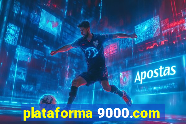 plataforma 9000.com