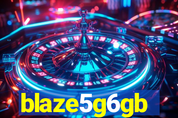 blaze5g6gb