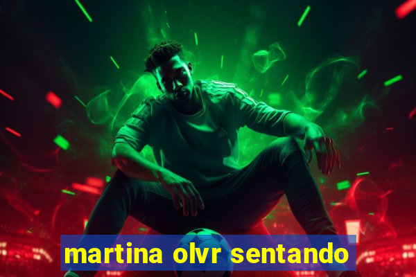 martina olvr sentando