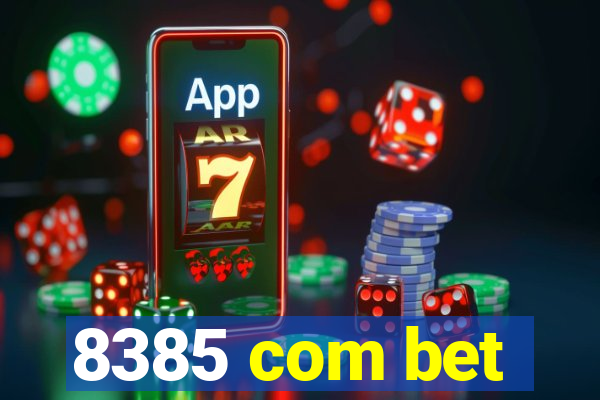 8385 com bet