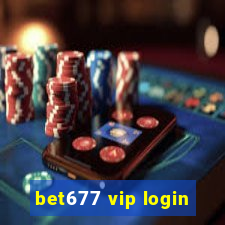 bet677 vip login