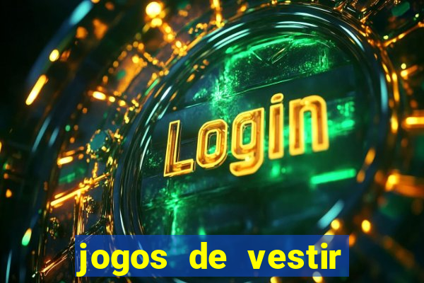 jogos de vestir pessoas ricas