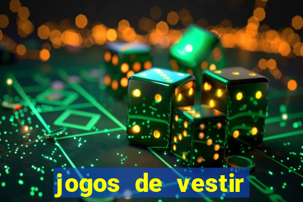 jogos de vestir pessoas ricas