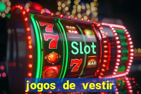 jogos de vestir pessoas ricas