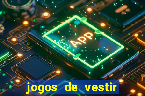 jogos de vestir pessoas ricas