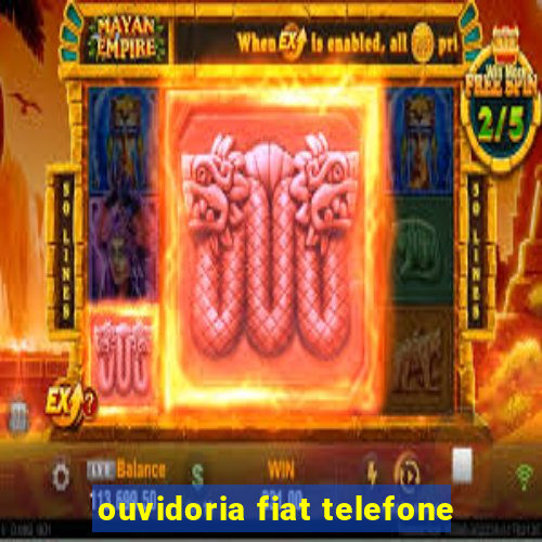 ouvidoria fiat telefone