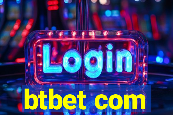 btbet com