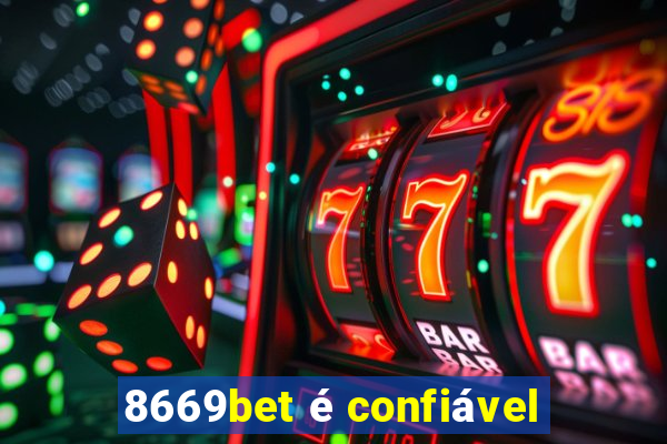 8669bet é confiável