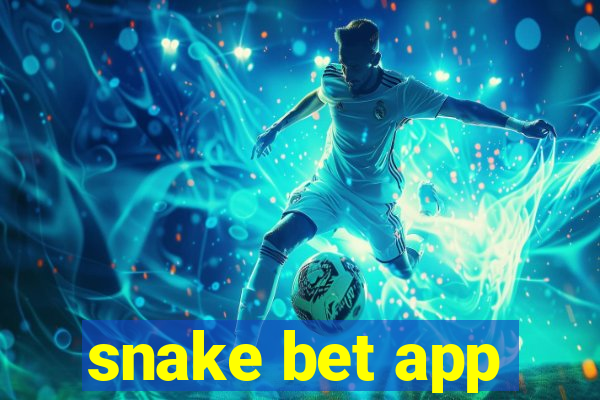 snake bet app