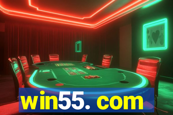 win55. com