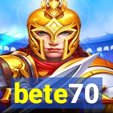 bete70