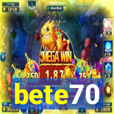 bete70