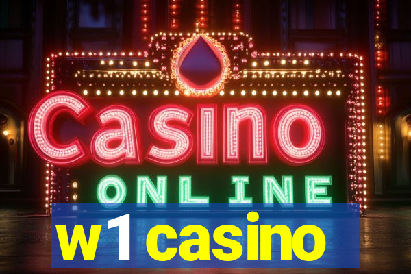 w1 casino