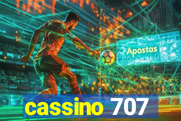 cassino 707