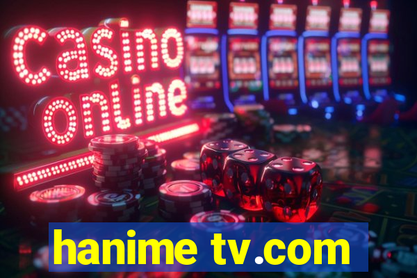 hanime tv.com