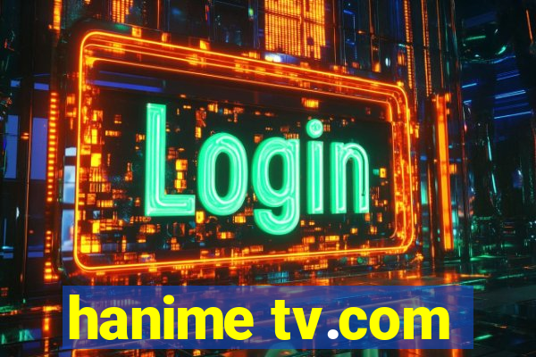 hanime tv.com