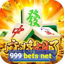 999 bets net