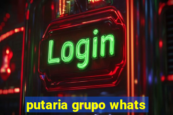 putaria grupo whats