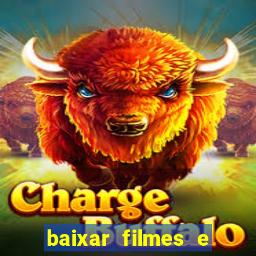 baixar filmes e series mp4