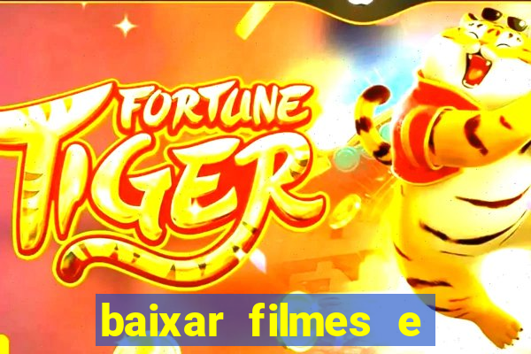 baixar filmes e series mp4