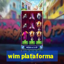 wim plataforma