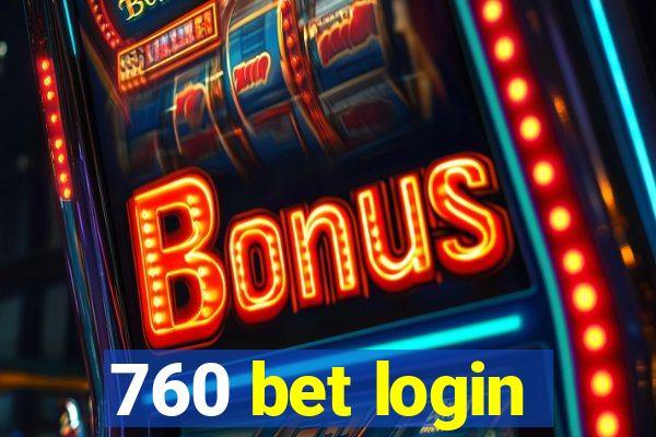 760 bet login