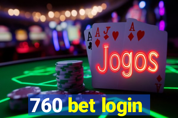 760 bet login