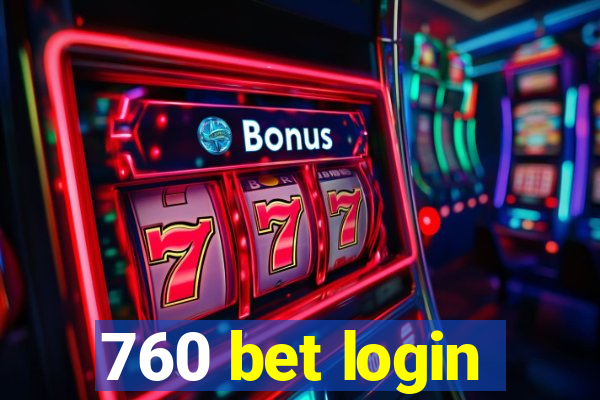 760 bet login