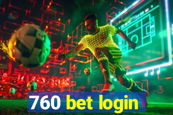 760 bet login