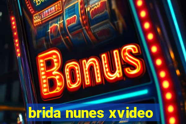 brida nunes xvideo