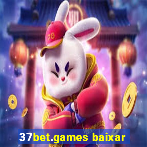 37bet.games baixar