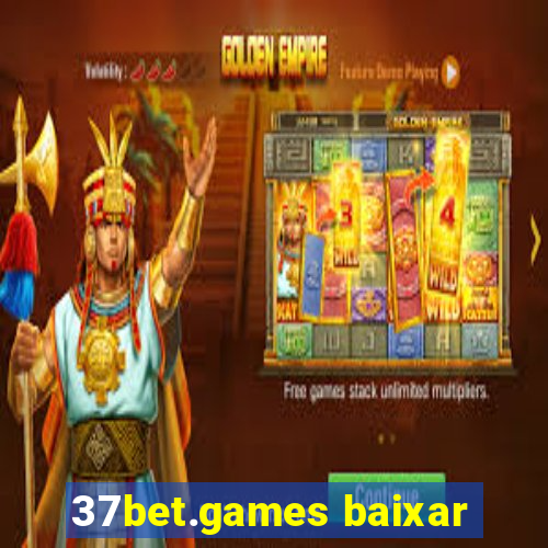 37bet.games baixar