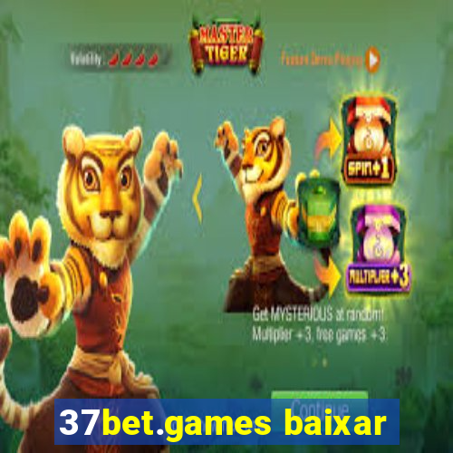 37bet.games baixar