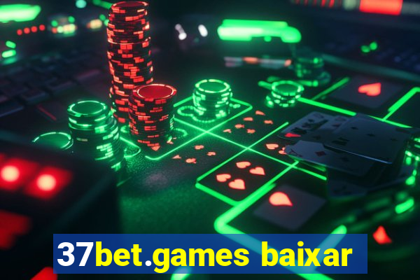 37bet.games baixar