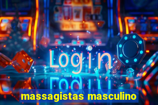 massagistas masculino