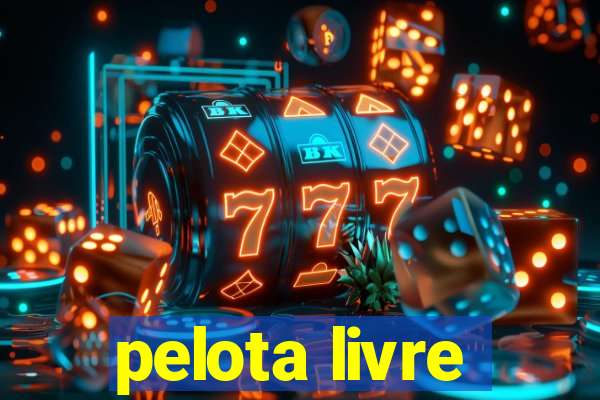 pelota livre