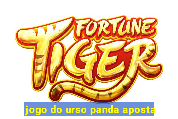 jogo do urso panda aposta