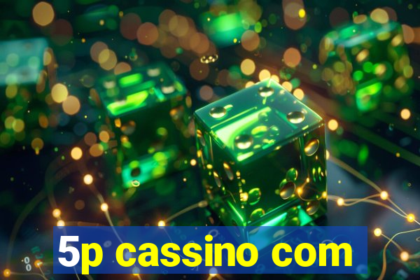 5p cassino com