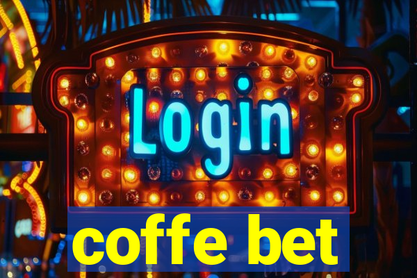 coffe bet