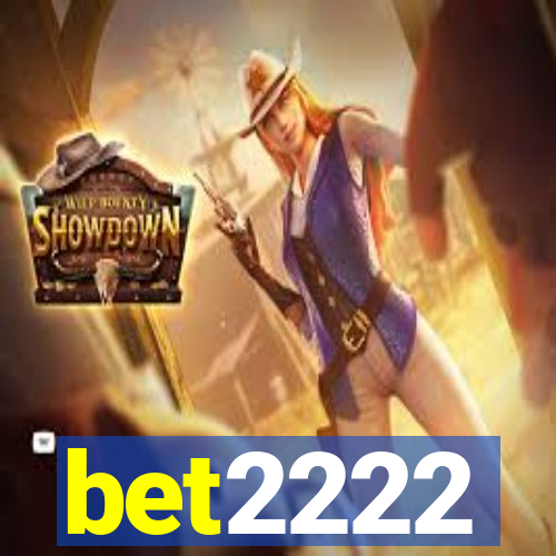 bet2222