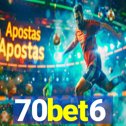 70bet6