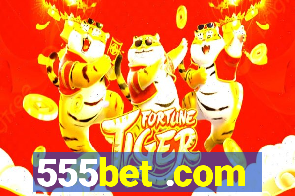 555bet .com