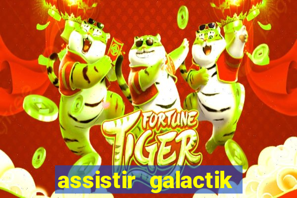 assistir galactik football dublado