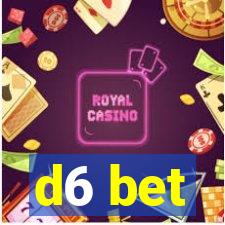 d6 bet