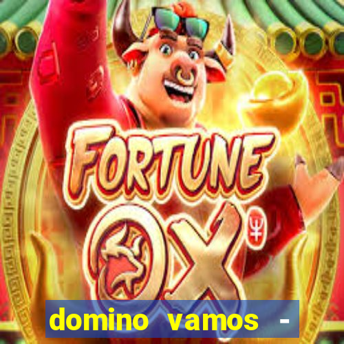 domino vamos - crash & poker