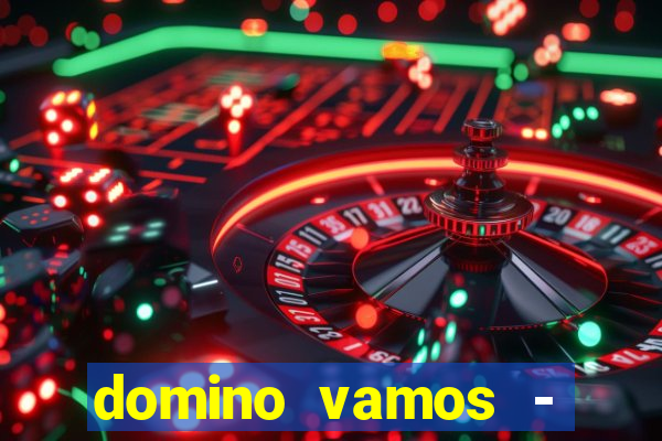 domino vamos - crash & poker