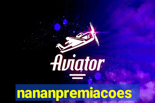 nananpremiacoes