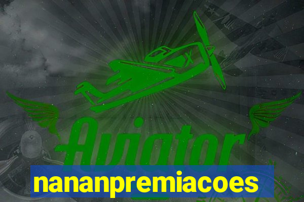 nananpremiacoes